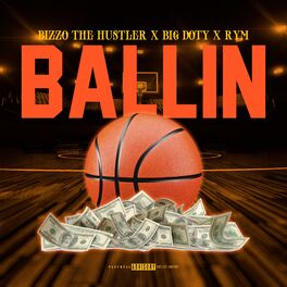 Album cover of Ballin' (feat. Big Doty & Rym)