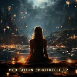 Album cover of Méditation spirituelle Hz: Mélange de méditation relaxante, Nettoyage en pleine conscience, Rituel de soin de soi
