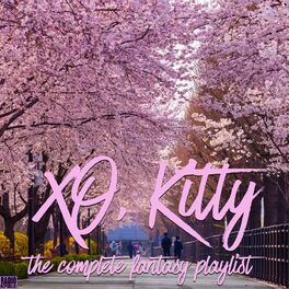 Album cover of XO, Kitty- The Complete Fantasy Playlist