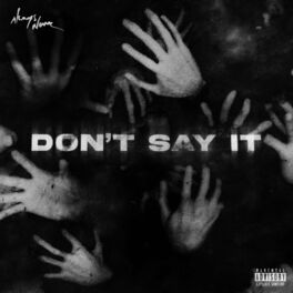 Album cover of Don't Say It