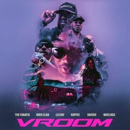 Album cover of Vroom - The FaNaTiX, Idris Elba, Lil Tjay, Davido, Koffee, Moelogo| PS5, PS4 (from GRAN TURISMO 7)