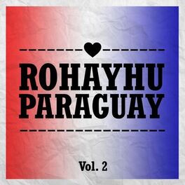 Album cover of Rohayhu Paraguay, Vol. 2