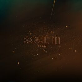 Album cover of Soul III (Ylem)