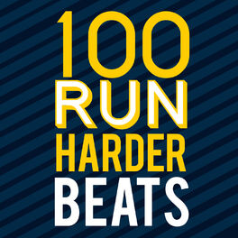 Album cover of 100 Run Harder Beats