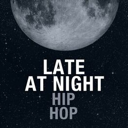 Album cover of Late At Night Hip Hop