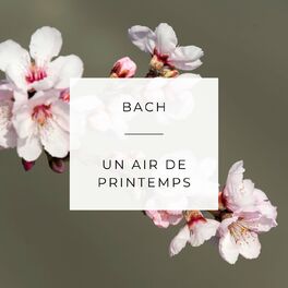 Album cover of Bach: Un air de printemps