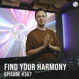 Album picture of FYH367 - Find Your Harmony Radio Episode #367