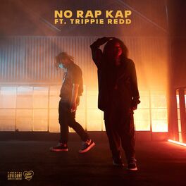 Album cover of NO RAP KAP (feat. Trippie Redd)