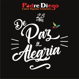Album cover of 25 Años de Paz y Alegria