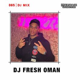 Album cover of InterSpace 065: Dj Fresh Oman (DJ Mix)