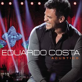 Album cover of Eduardo Costa Acústico