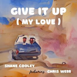 Album cover of Give It Up (My Love)