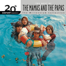 Album cover of 20th Century Masters: The Best Of The Mamas & The Papas - The Millennium Collection