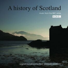 Album cover of A History Of Scotland