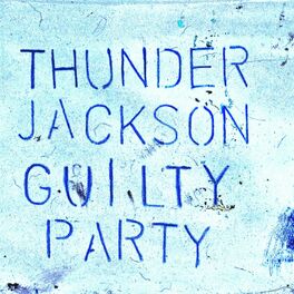 Album cover of Guilty Party (2017 Version)