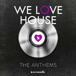 Album cover of We Love House - The Anthems