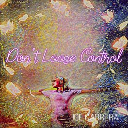 Album cover of Don't Loose Control