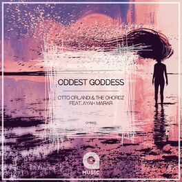 Album cover of Oddest Goddess (feat. Ayah Marar)