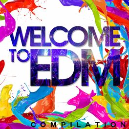 Album cover of Welcome To EDM Compilation