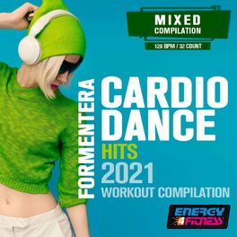 Album cover of Formentera Cardio Dance Hits 2021 Workout Compilation 128 Bpm / 32 Count (15 Tracks Non-Stop Mixed Compilation For Fitness & Workout - 128 Bpm / 32 Count)