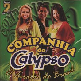 Album cover of Companhia do Calypso, Vol. 2 (Ao Vivo)