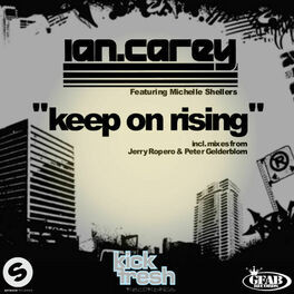 Album cover of Keep on Rising (feat. Michelle Shellers) (Remixes) (Remixes)