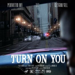 Album cover of Turn On You (feat. XYZ & Glenwood Will)