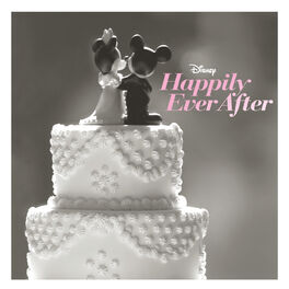 Various Artists Happily Ever After Lyrics And Songs Deezer