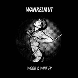 Album cover of Wood & Wine EP