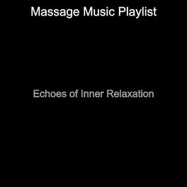 Album cover of Echoes of Inner Relaxation