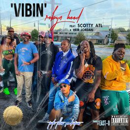 Album cover of 'Vibin' (feat. Scotty ATL & Heir Jordan)