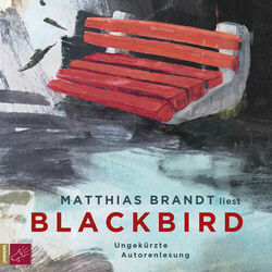 Blackbird (Ungekürzt)