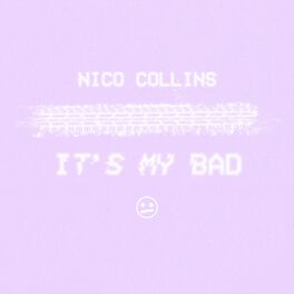 Album cover of It's My Bad