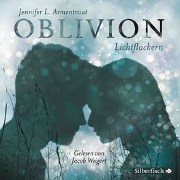 Album cover of Obsidian 0: Oblivion 3. Lichtflackern (Opal aus Daemons Sicht erzählt)