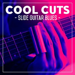Album cover of Cool Cuts - Slide Guitar Blues