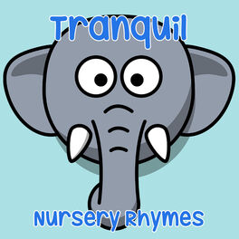 Album cover of #9 Tranquil Nursery Rhymes