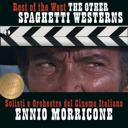 Album cover of Ennio Morricone - Rest of the West - Spaghetti Westerns - Critic's Choice