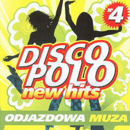 Album cover of Disco Polo New Hits vol. 4. Odjazdowa Muza
