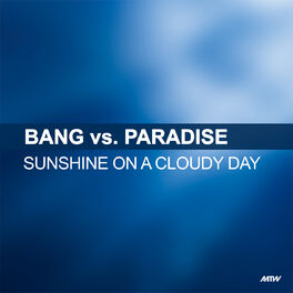 Album cover of Sunshine On A Cloudy Day