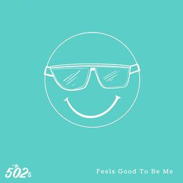Album cover of Feels Good To Be Me