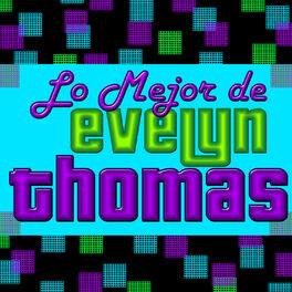 Album cover of Lo Mejor de Evelyn Thomas