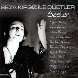 Album cover of Seza Kırgız İle Düetler (Sesler)