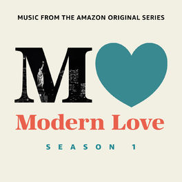 Album cover of Modern Love: Season 1 (Music From The Amazon Original Series)