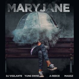 Album cover of Mary Jane (feat. Yung Swiss, A-Reece and Maggz)