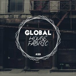 Album cover of Global House Fabric, Pt. 29