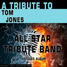 Album cover of A Tribute to Tom Jones (Karaoke Version)