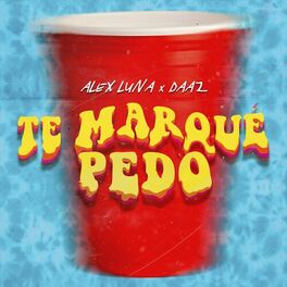 Album cover of Te Marqué Pedo