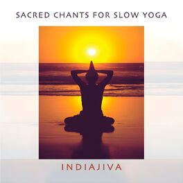 Album cover of Sacred Chants for Slow Yoga