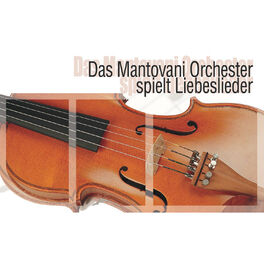 Album cover of Das Mantovani Orchester spielt Liebeslieder