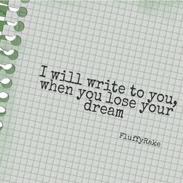 Album cover of I Will Write to You When You Lose Your Dream